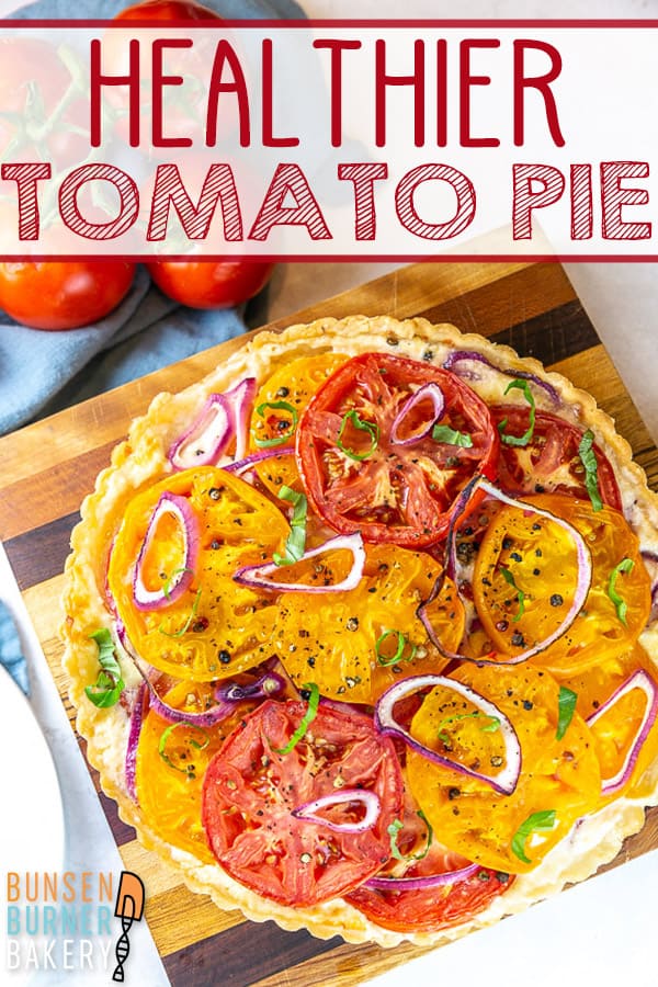 Healthier Tomato Pie Recipe: it's time for a healthier take on Southern tomato pie, enjoying delicious fresh tomato flavor with minimal mayo and a perfectly crispy crust. #bunsenburnerbakery #tomatopie #tomatoes #summer