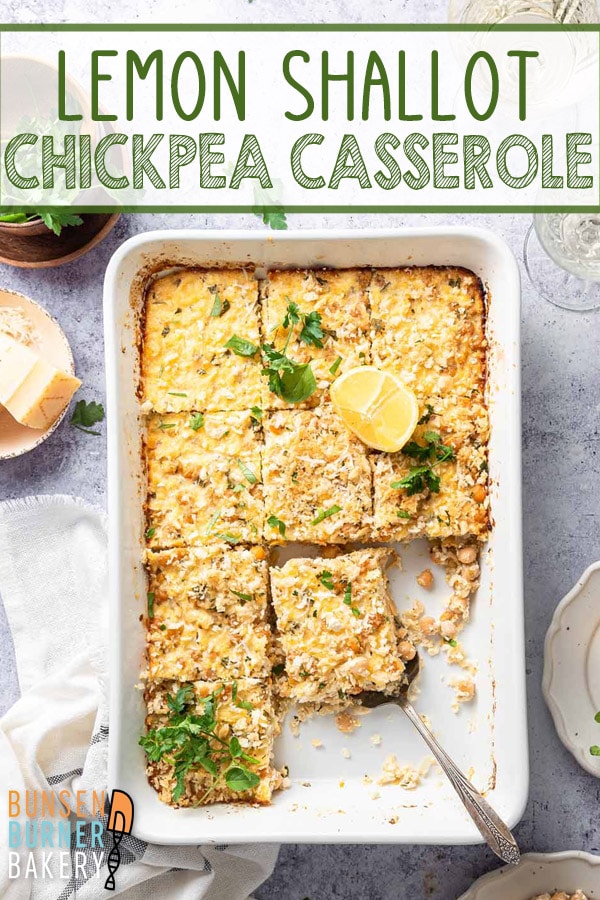 Lemon Shallot Chickpea Casserole: a hearty yet light one-dish vegetarian casserole, full of protein and fresh flavors. Freezer friendly!