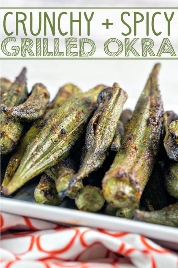 Spicy Grilled Okra: Toss some okra on the grill for a crunchy, creamy, slime-free side.