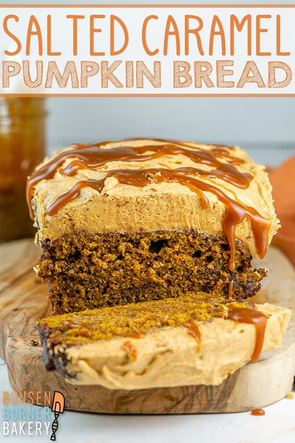 Salted Caramel Pumpkin Bread: The BEST pumpkin bread recipe! Moist and easy pumpkin bread with a salted caramel swirl and pumpkin buttercream frosting.
